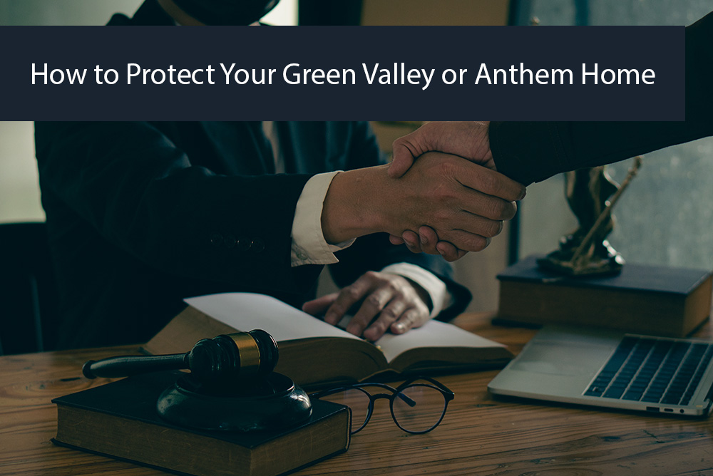 Protecting Your Green Valley and Anthem Home
